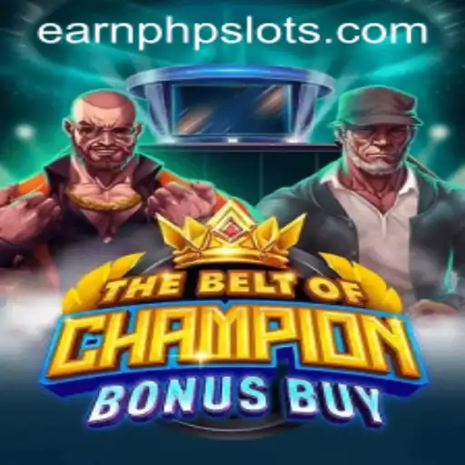 TheBeltOfChampionBonusBuy: A Riveting Journey in Online Gaming with a Chance to EarnPHP